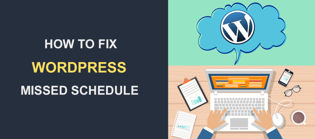 WordPress Missed Schedule