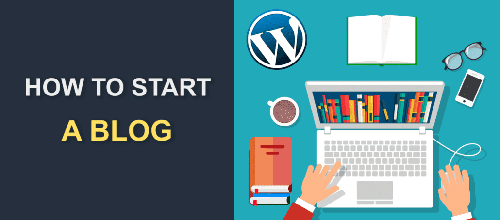 How to Start a Blog