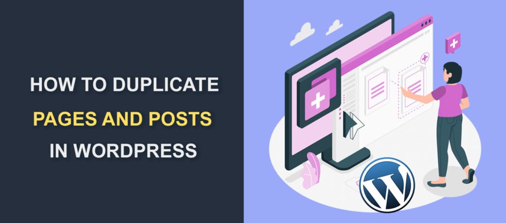 How to Duplicate Pages and Posts in WordPress